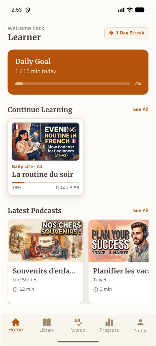 MotWise home screen with daily goal, streak and the episode in progress
